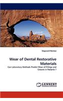 Wear of Dental Restorative Materials