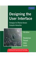 Designing The User Interface : Strategies For Effective Human-Computer Interaction