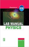 Comprehensive Lab Manual Physics IX (ICSE Board)