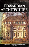 Edwardian Architecture: Handbook to Building Design in Britain, 1890-1914 (World of Art S.)