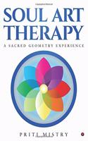 SOUL ART THERAPY: A SACRED GEOMETRY EXPERIENCE