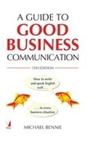 A Guide to Good Business Communication