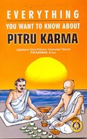 Everything You want to know about Pitru Karma [Paperback] Jagadguru Seva Ratnam, Upanyasa Tilakam P.R.Kannan M.Tech