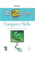 Excel With E-Zone Computer Skills 5