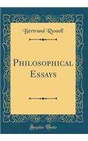 Philosophical Essays (Classic Reprint)