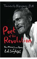 Poet of the Revolution :Memoirs and Poems
