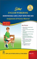 Golden English Workbook: Honeysuckle And A Pact With The Sun: Assignments And Practice Materials For Class- 6 (Based On Ncert Textbook)