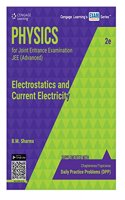 Physics for Joint Entrance Examination JEE (Advanced): Electrostatics and Current Electricity