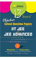 13 Years' Objective Solved Question Papers (2001-2013) Iit Jee & Jee Advanced [Physics | Chmistry | Mathematics]