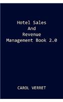 Hotel Sales and Revenue Management Book 2.0