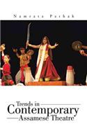 Trends in Contemporary Assamese Theatre