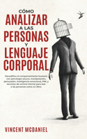 Como Analizar a Las Personas y Lenguaje Corporal