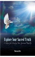 Explore Your Sacred Truth