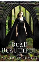 Dead Beautiful