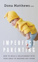 Imperfect Parenting