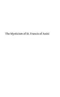 Mysticism of St. Francis of Assisi