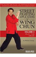 Street Fighting Applications of Wing Chun