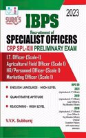 SURA`S IBPS SO Specialist Officers CRP SPL-XIII Preliminary Exam Book Guide I.T. Officer Scale I in English Medium 2023