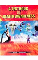 A Textbook of Health Awareness