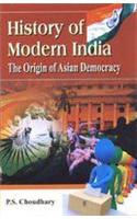 History of Modern India : Origin of Asian Democracy