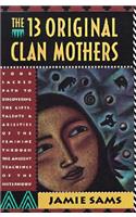 Thirteen Original Clan Mothers