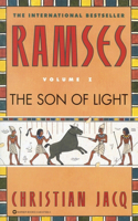 Ramses: The Son of Light - Volume I