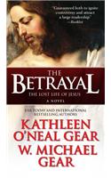 The Betrayal: The Lost Life of Jesus: A Novel