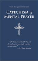 Catechism of Mental Prayer