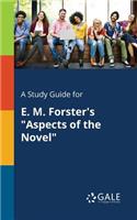 Study Guide for E. M. Forster's 