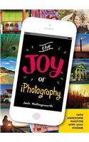 The Joy of Iphotography