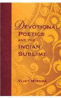 Devotional Poetics And The Indian Sublime