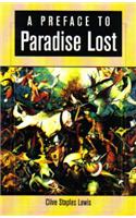 A Preface to Paradise Lost: Ballard Matthews Lecture 1941