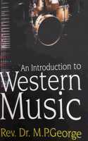 AN INTRODUCTION TO WESTERN MUSIC