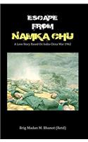 Escape From Namka Chu :: A Love Story Based on India-Chaina