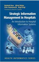 Strategic Information Management in Hospitals