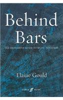 Behind Bars: The Definitive Guide To Music Notation