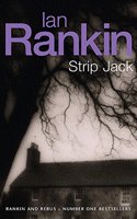 Strip Jack: From the Iconic #1 Bestselling Writer of Channel 4 s MURDER ISLAND (A Rebus Novel)