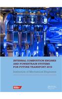 Internal Combustion Engines and Powertrain Systems for Future Transport 2019