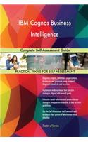 IBM Cognos Business Intelligence Complete Self-Assessment Guide