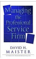 Managing The Professional Service Firm