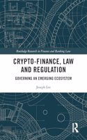 Crypto-Finance, Law and Regulation