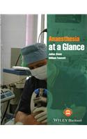 Anaesthesia at a Glance