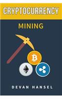 Cryptocurrency Mining