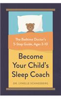 Become Your Child's Sleep Coach