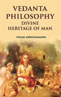 Vedanta Philosophy: Divine Heritage Of Man