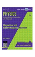 Physics for Joint Entrance Examination JEE (Advanced): Magnetism and Electromagnetic Induction