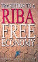 Transition To A Riba-Free Economy