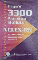 Frye'S 3300 Nursing Bullets Nclex-Rn