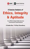Concise Analysis of Ethics, Integrity and Aptitude