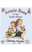 Annie Rose Is My Little Sister